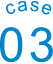 case03