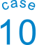 case10